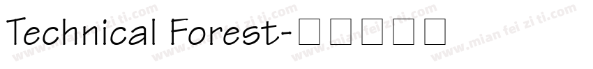 Technical Forest字体转换